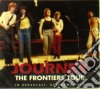 Journey - The Frontiers Tour cd