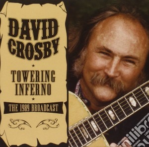 David Crosby - Towering Inferno cd musicale di David Crosby