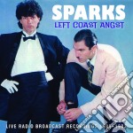 Sparks - Left Coast Angst
