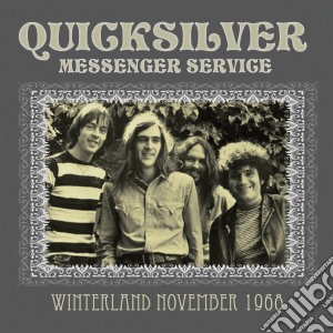Quicksilver Messenger Service - Winterland November 1968 cd musicale di Quicksilver Messenge