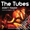 Tubes (The) - Don't Touch cd