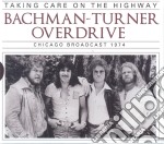 Bachman-Turner Overdrive - Taking Care On The Highway