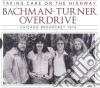 Bachman-Turner Overdrive - Taking Care On The Highway cd