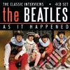 Beatles (The) - As It Happened (4 Cd) cd