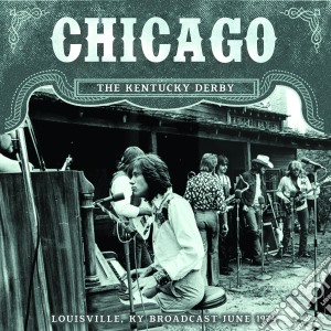 Chicago - The Kentucky Derby cd musicale di Chicago
