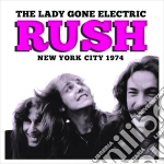 Rush - The Lady Gone Electric cd