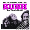 Rush - The Lady Gone Electric cd