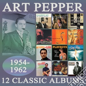 Art Pepper - 12 Classic Albums 1954-1962 (6 Cd) cd musicale di Art Pepper