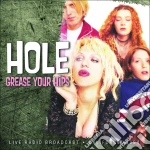 Hole - Grease Your Hips cd