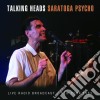 Talking Heads - Saratoga Psycho cd