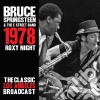 Bruce Springsteen & The E Street Band - Roxy Night 1978 (3 Cd) cd