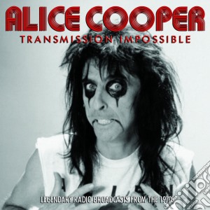 Alice Cooper - Transmission Impossible (3 Cd) cd musicale di Alice Cooper