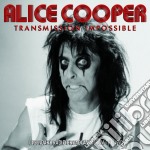Alice Cooper - Transmission Impossible (3 Cd)