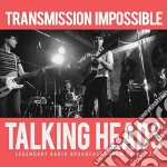 Talking Heads - Transmission Impossible (3 Cd) cd