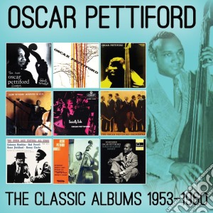 Oscar Pettiford - The Classic Albums 1953-1960 (5 Cd) cd musicale di Oscar Pettiford