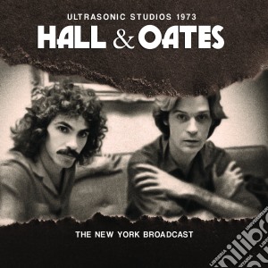 Daryl Hall & John Oates - Ultrasonic Studios 1973 cd musicale di Hall & Oates