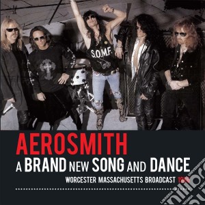 Aerosmith - A Brand New Song & Dance cd musicale di Aerosmith