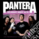 Pantera - Preliminary Groove Metal cd