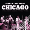 Chicago - Terry's Last Stand (2 Cd) cd