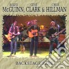 Mcguinn, Clark & Hillman - Backstage Pass cd