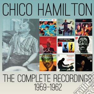 Chico Hamilton - The Complete Recordings 1959 - 1962 (5 Cd) cd musicale di Chico Hamilton