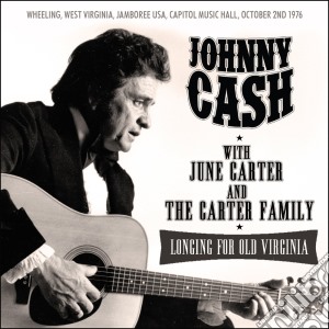 Johnny Cash - Longing For Old Virginia cd musicale di Johnny Cash