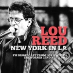 Lou Reed - New York In L.a. cd