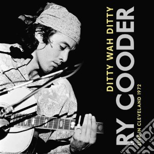 Ry Cooder - Ditty Wah Ditty cd musicale di Ry Cooder