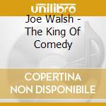 Joe Walsh - The King Of Comedy cd
