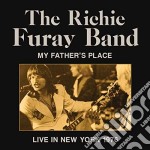 Richie Furay Band (The) - My Father's Place 1976