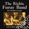 Richie Furay Band (The) - My Father's Place 1976 cd