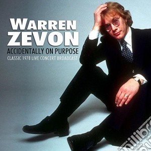 Warren Zevon - Accidentally On Purpose cd musicale di Warren Zevon