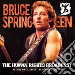Bruce Springsteen - The Human Rights Broadcast cd