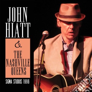 John Hiatt - Sigma Studios 1996 cd musicale di John Hiatt