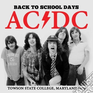 Ac/Dc - Back To School Days cd musicale di Ac/Dc