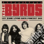 Byrds (The) - Lee Jeans Living Rock Concert 1969 cd