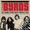 Byrds (The) - Lee Jeans Living Rock Concert 1969 cd