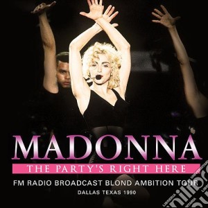 Madonna - The Party's Right Here (2 Cd) cd musicale di Madonna