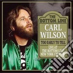 Carl Wilson - Too Early To Tell