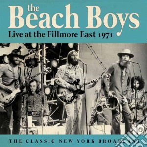 Beach Boys (The) - Live At The Fillmore East 1971 cd musicale di Beach Boys