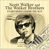 Scott Walker & The Walker Brothers - Everything Under The Sun cd