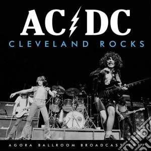 Ac/Dc - Cleveland Rocks cd musicale di Ac/Dc