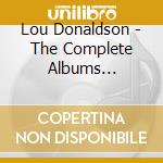 Lou Donaldson - The Complete Albums Collection: 1959 - 1963 (4 Cd) cd musicale di Lou Donaldson