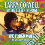 Larry Coryell - The Funky Waltz