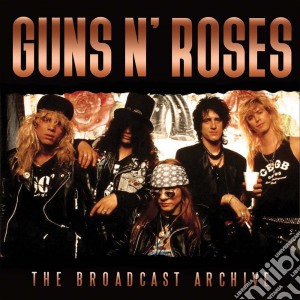 Guns N' Roses - The Broadcast Archive (2 Cd+Dvd) cd musicale di Guns N' Roses