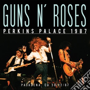 Guns N' Roses - Perkins Palace 1987 cd musicale di Guns N' Roses