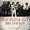 Blue Oyster Cult - Born To Be Wild cd