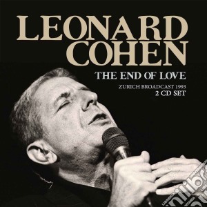 Leonard Cohen - The End Of Love (2 Cd) cd musicale di Leonard Cohen