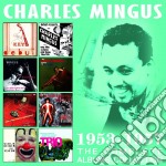 Charles Mingus - The Complete Albums Collection 1953-1957 (4 Cd)