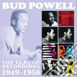 Bud Powell - The Classic Recordings 1949 - 1956 (4 Cd) cd